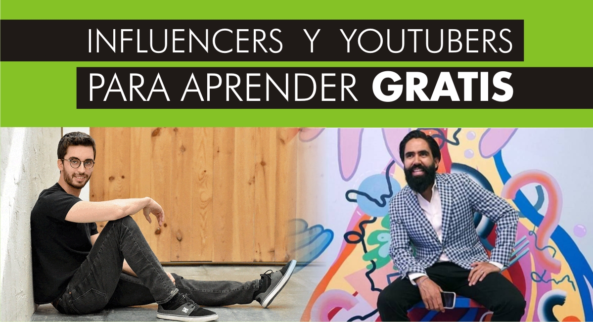 
Influencers y Youtubers para aprender GRATIS