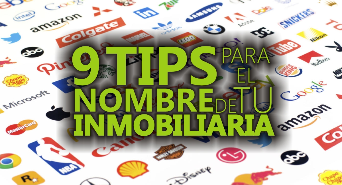 9 Tips para el nombre de tu Inmobiliaria