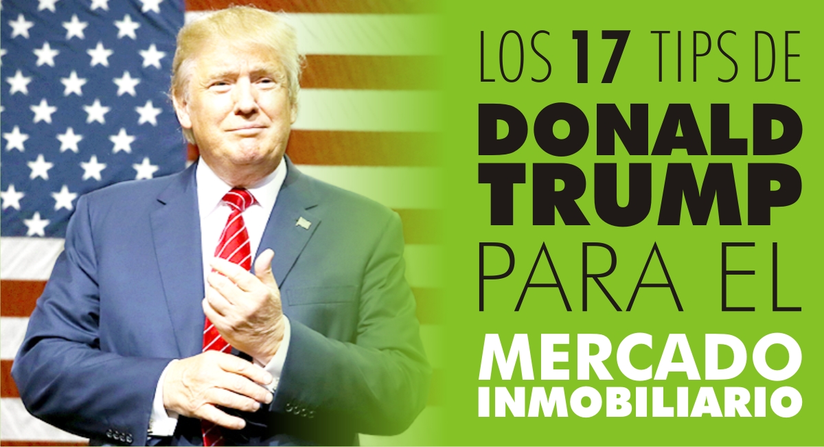 Los 17 Tips de Donald Trump para el Mercado Inmobiliario